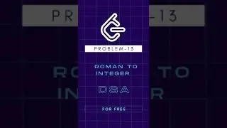 #13 #leetcode Solution Roman to Integer #dsa #datastructures #algorithm #coding #google #microsoft