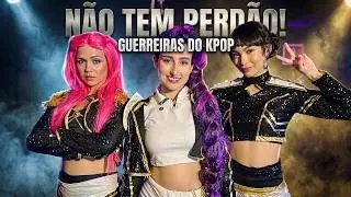 N&Atilde;O TEM PERD&Atilde;O - GUERREIRAS DO KPOP M&Uacute;SICA - APRESENTA&Ccedil;&Atilde;O (LIVE ACTION)