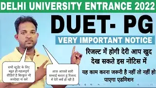 DUET PG 2022: Delhi University Pg Results 2022 😭😭 || Very important Notice || Result कब तक आएगा ||