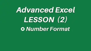 Advanced Excel Free Class Lesson 2 (#Number_format)