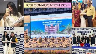 DAY 2: ICSI Convocation day 2024 - Indore