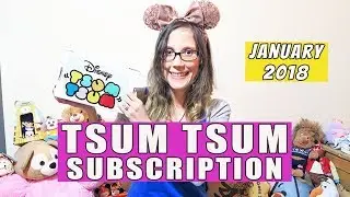 Disney Tsum Tsum Subscription Box - January 2018
