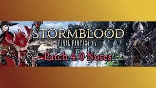 Final Fantasy XIV Stormblood: 4.0 Crafting Patch Notes Summary
