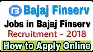 jobs in Bajaj Finserv II Private Job 2018 II How to Apply online