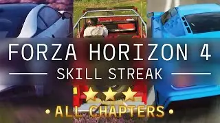 Forza Horizon 4 - All Skill Streak Chapters ★★★ 3 Stars