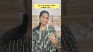 Tooth brush DIY 😁 |  #yt #diy #reuse #cleaning #shorts #reels #calmdownchallenge #music