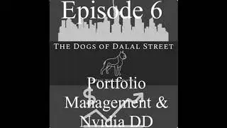 Episode 6 - Portfolio Management & Nvidia Due Diligence