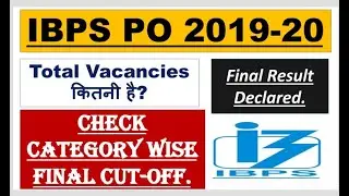 IBPS PO 2019-20 #Final CUT-OFF #Categorywise #TotalVacancies?