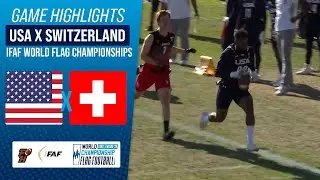 UNITED STATES X SWITZERLAND | SEMIFINAL | IFAF WORLD FLAG CHAMPIONSHIP 2024 | Game Highlights