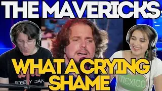 THE MAVERICKS - Crying Shame | FIRST TIME COUPLE REACTION | Rest in peace Raul!