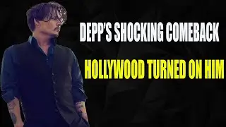 Johnny Depp&rsquo;s Shocking Rise, Fall & Comeback &mdash; The Hollywood Story No One Saw Coming