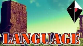 No Man's Sky Languages | How to Learn Languages in No Man's Sky! Necessary to Reach the Center!