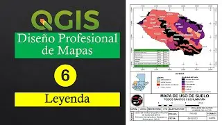 Diseño profesional de Mapas en QGIS: Leyenda