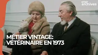 M&eacute;tier vintage : v&eacute;t&eacute;rinaire &agrave; Bruxelles en 1973 - RTBF Archives