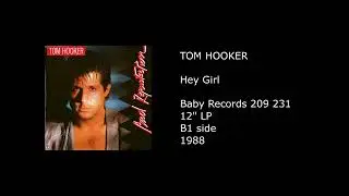 TOM HOOKER - Hey Girl - 1988