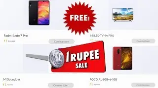 1 Rupee Sale | Redmi Note 7 pro | Mi TV | Mi Soundbar | Mi India