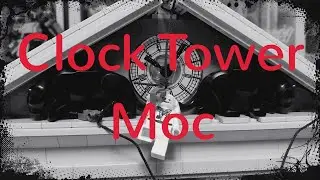 Back To The Future: Clock Tower LEGO moc