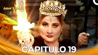 Amor Y Magia Capitulo 19 (Doblado en Espa&ntilde;ol)