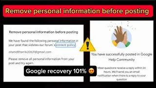 Remove personal information before posting 4th step  is not posted google account