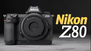 Nikon Z80 - Game Changing Camera!