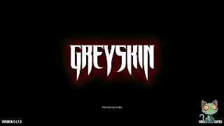 Demo Reels: Greyskin