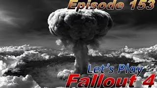 Fallout 4 - Ep 153 - Rust Remover - Let's Play - [PC,Survival,Horizon Mod]