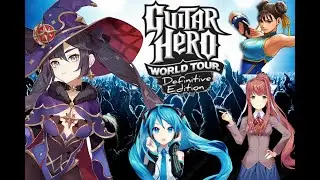 (Mods KAWAii) &iexcl;Las WAIFUS invaden Guitar Hero! | [GH World Tour Definitive Edition]