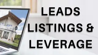 VOL I #6 At Your Service - Leads, Listings & Leverage