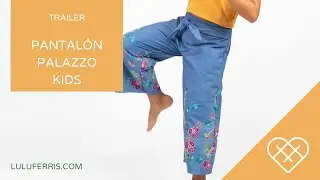 Trailer tutorial de costura :  Pantal&oacute;n palazzo kids