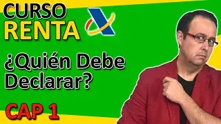 📚💶 ¿Quién Debe Declarar? Introducción - Curso Declaración de la Renta CAP 1