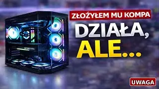 Komputer na zam&oacute;wienie dla Jakuba &ndash; DZIAŁA, ALE&hellip; (szczerze!)