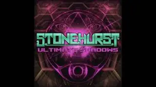 Stonehurst - Ultimate Shadows