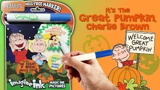 It's The Great Pumpkin Charlie Brown Imagine Ink Coloring Book | ACTIVITIES With Mess-Free Marker