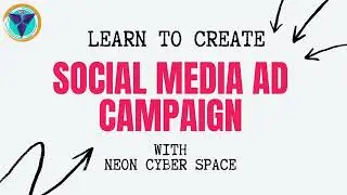HOW TO CREATE SOCIAL MEDIA ADS || EXPLAINED IN BRIEF || NEON CYBER SPACE