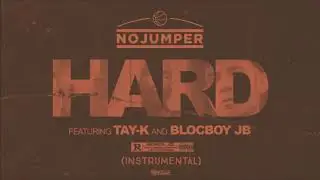 No Jumper - Hard feat Tay-K & BlocBoy JB [Instrumental]