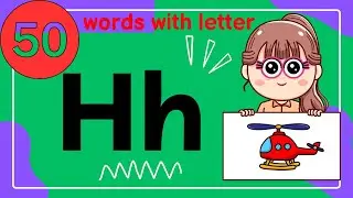 Letter H video for Preschoolers| h sound words with pictures| Letter H learning Video| Words with H