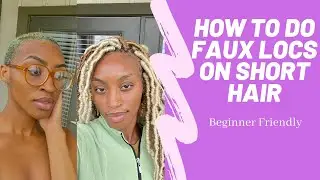 FAUX LOCS ON SHORT HAIR| RUBBERBAND METHOD| SHORT TUTORIAL