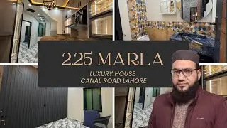 2.25 Marla Luxury Double Story House | Canal Road Lahore | Prime Location & Modern Design