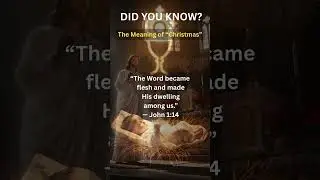 ✨DID YOU KNOW✨ #DidYouKnow #MeaningOfChristmas #ChristsMass #ChristmasFaith #HisPresence #Christmas