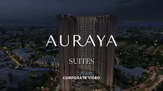 Auraya Suites | Corporate Video | Videography