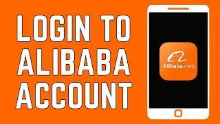 How To Login To Alibaba Account? (2024)