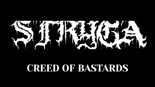 Stryga  Creed Of Bastards