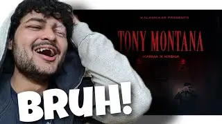 KARMA X KR$NA - TONY MONTANA | YASH REACTS