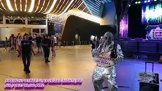 FREMONT STREET LAS VEGAS NIGHTLIFE JULY 2021 VLOG #482