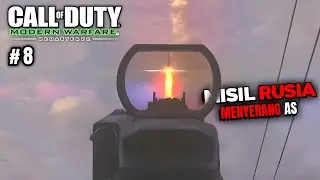 Menyelamatkan 41 Juta Jiwa dari KEMATIAN! ☢️💀 - Call Of Duty Modern Warfare Remastered - Part 8