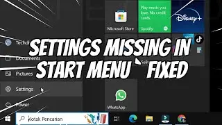 Settings Icon Missing Hilang pada Start Menu Windows 10 ~ SOLUSI