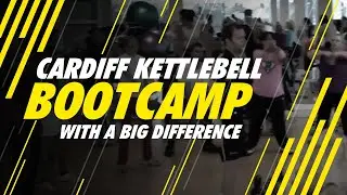 Cardiff Kettlebell Bootcamp with a BIG Difference