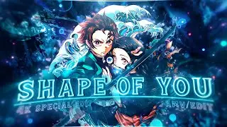 Shape of You - 4K SUBS Special🎉🔥 | Demon Slayer [Edit/AMV]!