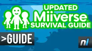 Updated Miiverse Survival Guide