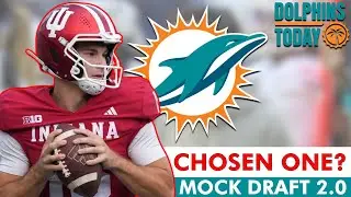 Fernando Mendoza The Savior? Miami Dolphins Mock Draft 2.0